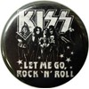 Kiss - Let Me Go, Rock 'N' Roll Group Shot