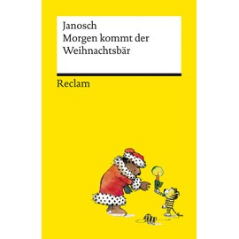 Morgen kommt der Weihnachtsbär: Janosch - 14312 (Reclams Universal-Bibliothek)