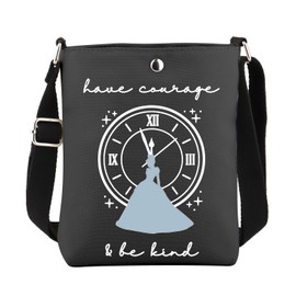 Princess Cinde-rella Gift Crossbody Bag Have Courage And Be Kind Gifts for Cinde-rella Fan Princess Movie Inspired Gifts (25115princess c)