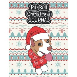Pit Bull Cartoon Christmas Journal: 120 Lined Pages Notebook, Journal, Diary, Composition Book, Sketchbook (8.5x11) For Kids, Pit Bull Dog Lover Gift