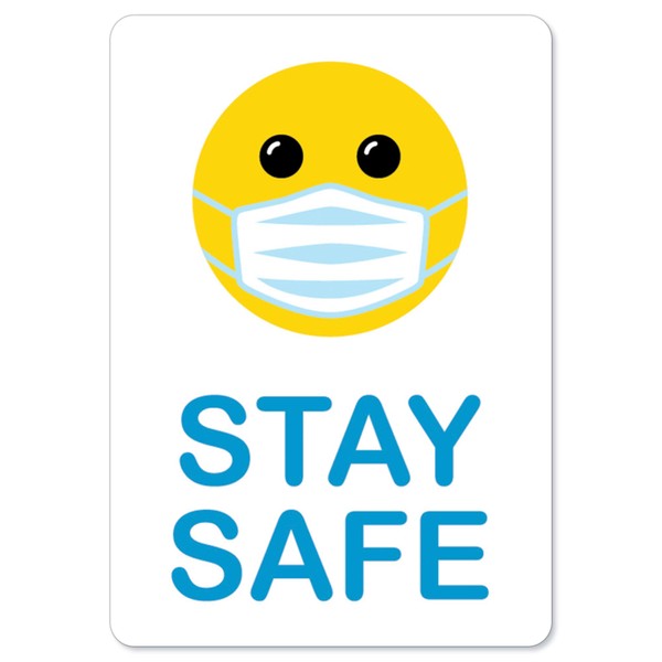 Public Safety Sign - Stay Safe Smiley Face with Mask