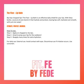 FIT.FE BY FEDE The Fixer - Hydrating Lip Balm for Women - Lip Moisturizer with Shea Butter, Coconut Oil, Vitamin E - Personal Care Products - 0.27 oz