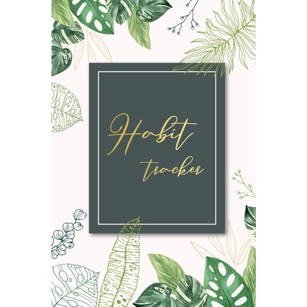 Habit Tracker: Monthly habit tracking journal with daily checkers, goal