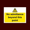 No admittance beyond this point Plastic Sign (S49) - CCTV,