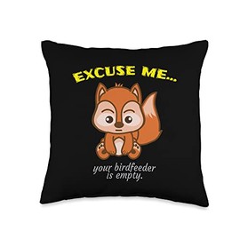 Excuse Me Your Bird Feeder Is Empty Squirrel Gifts Excuse Me Your Bird Feeder is Empty Funny Pet Squirrel Throw Pillow, 16x16, Multicolor