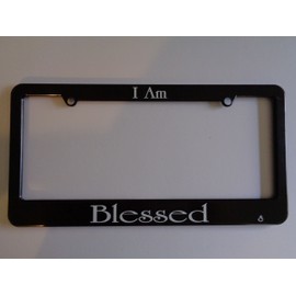 I Am Blessed - Religious License Plate Frame