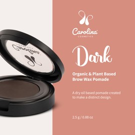 Carolina Cosmetics - Plant-Based Brow Wax Pomade in Dark Shade 0.88oz - Vegan, Gluten-Free, Non-GMO, Paraben-Free - Dry Oil Based Pomade for Defined Eyebrows - Brow Primer, Color, Sculpture & Shading