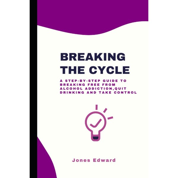 Breaking The Cycle: A Step-by-Step Guide to Breaking Free from
