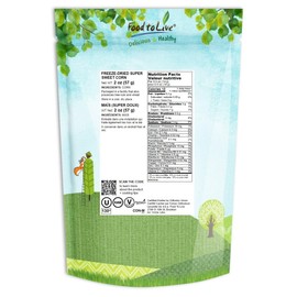 Food to Live Super Sweet Corn Kernels, 2 Ounces – Freeze-Dried, Raw, Kosher, Vegan, Bulk. No Sugar Added. Crunchy Snack. High in Dietary Fiber, Vitamin C. Perfect for Salads, Soups, Taco, and Stews