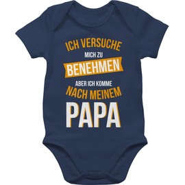 Shirtracer baby bodysuit with German phrase - “Ich versuche mich zu benehmen Papa” - orange - short-sleeved baby bodysuit for boys and girls - 02 Navy Blue