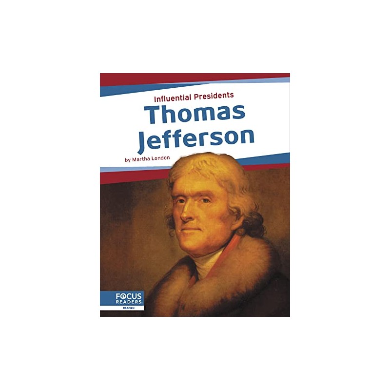 Thomas Jefferson (Influential Presidents)