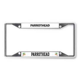 Sign Destination Metal License Plate Frame Parrothead Parrothead A Car Auto Tag Holder Chrome 4 Holes One Frame