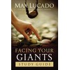 Facing Your Giants Study Guide