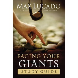 Facing Your Giants Study Guide