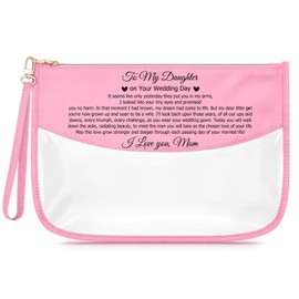 Sfodiary Daughter Gift from Mom Makeup Bag Wedding Gift for Bride from Mom Inspirational Wedding Day for Daughter Cosmetic Bag Bridal Shower Present to My Daughter Travel Toiletry Pouch