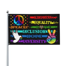 Kindness Peace Equality Love Inclusion Hope Diversity Flag 3x5ft Garden Yard Flag Banner Indoors Outdoors Perfect Decoration