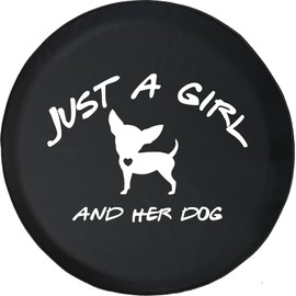 Funny Spare Tire Wheel Cover for Camper SUV Trailer Truck RV JP Thick PVC Leather | Just and Girl and her Dog Chihuahua Black 31 Inch