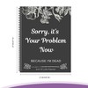 End of Life Planner UK, Sorry It’s Your Problem Now
