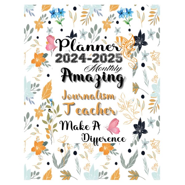 Journalism Gift: Planners for Journalism Teachers: Two (2) Years Monthly