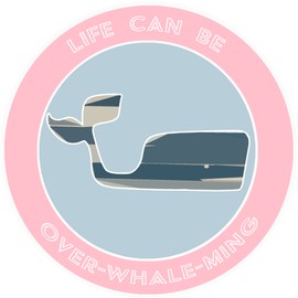 Athena Brands Blue Whale Life Can Be Over-Whale-Min - Surf Shack Pink