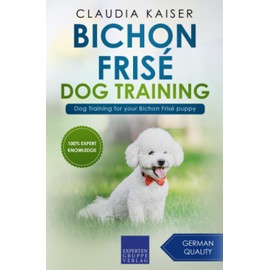 Bichon Frisé Dog Training: Dog Training for your Bichon Frisé puppy