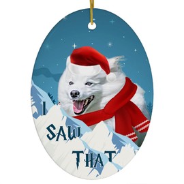 American Eskimo Dog Running Christmas Ornament 2025 Oval Ceramic - Funny Saying I Saw That Gifts for Dog Lovers