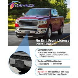 TOP-MAX Front License Plate Bracket Holder Compatible w/ 2019-2024 Dodge Ram 1500 Bumper(Except Rebal, TRX, Classic), Black No Drill License Plate Mounting kit Replace 68274215AE CH1068151