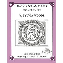 40 O'Carolan Tunes for All Harps (Midmarch Arts Books)