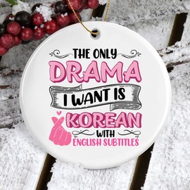 SODAVA - Korean Drama Ornament Kdrama Ornament Kdrama Christmas Ornament The Only Drama I Want is Korean with English Subtitles Kpop Christmas Ornament Xmas Ornaments Ceramic Ornaments