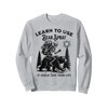Learn to Use Bear Spray Funny Outdoors Hiking Camping Sweatshirt