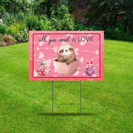Autravelco Valentines Sloth All You Need is Love Yard Signs with Stakes 12x18 Inch Corrugated Plastic Love Animal Print Portrait Customized Yard Sign for Garden Wedding Party Supplies Décor