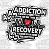 (3 Pcs) Addiction vs Recovery Sticker – Motivational Quote Sobriety