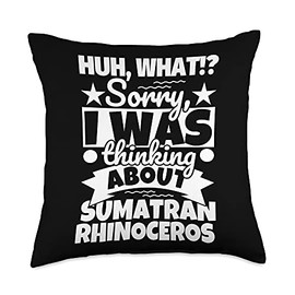Sumatran Rhinoceros Lover Huh What? Sorry I Was Th Sumatran Rhinoceros Lover Funny Throw Pillow, 18x18, Multicolor
