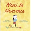 Noni Is Nervous