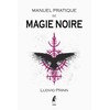 Manuel Pratique de Magie Noire
