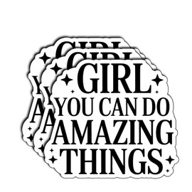 (3Pcs) Girl You Can Do Amazing Things Stickers Funny Sarcastic Quote Humor Motivational Inspirational Gifts Waterproof Vinyl Decals for Kindle Water Bottle Bumper Car Hard Hat Phone Laptop 3x2.8