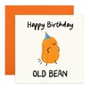 CENTRAL 23 Funny Men Birthday Card – Old Bean –