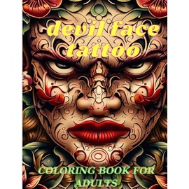 coloring book for adults Devil Face Tattoo: Includes various demon faces