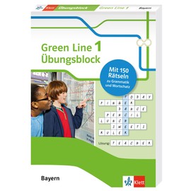 Green Line 1 Bayern Klasse 5 - Übungsblock zum Schulbuch: 150 Rätsel zu Grammatik und Wortschatz (Green Line. Ausgabe für Bayern ab 2017)