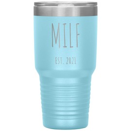 MILF Est 2021 Wine Tumbler Expecting Mom Gifts Push Present Funny Tumbler Insulated Hot Cold Travel Coffee Cup BPA Free