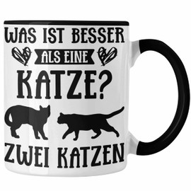 Trendation - Katze Spruch Tasse Lustig Geschenk Kaffeetasse Cat Kaffeebecher Grafik Katzenliebhaber Geschenke Katzen (Schwarz)