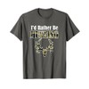I'D RATHER BE HUNTING Funny Hunter Camo Deer Skull Antlers