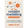 The Content Marketing Handbook: How to Double the Results of