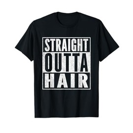 Mens Funny Bald Joke Straight Outta Hair Loss Baldness T-Shirt