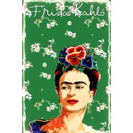 Frídà Káhlò Notebook: Coming to us, bringing comfort after many hours of stressful and tiring work and study is our mission. Frida Kahlo Notebook ... even relax in times of stress and fatigue.