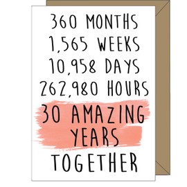30th Wedding Anniversary Card – Romantic 30 Year Card for Husband, Wife, Boyfriend, Girlfriend, Partner – Greeting Cards Years, Months, Days, Hours, Minutes Together