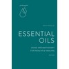 Pocket Guide to Essential Oils: Using Aromatherapy for Health and