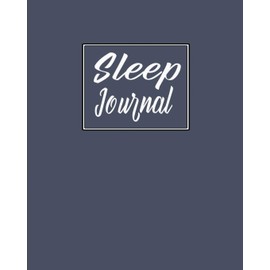 Sleep Monitor Journal: Track and Log Sleep Duration and Pattern | An Easy to Use Sleep Diary & Logbook – Minimalist Denim
