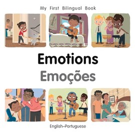 My First Bilingual Book–Emotions (English–Portuguese)