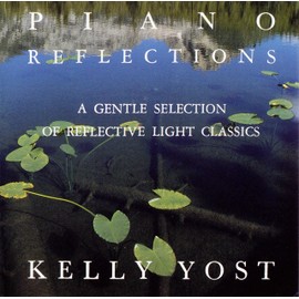 Piano Reflections by Kelly Yost [['audioCD']]